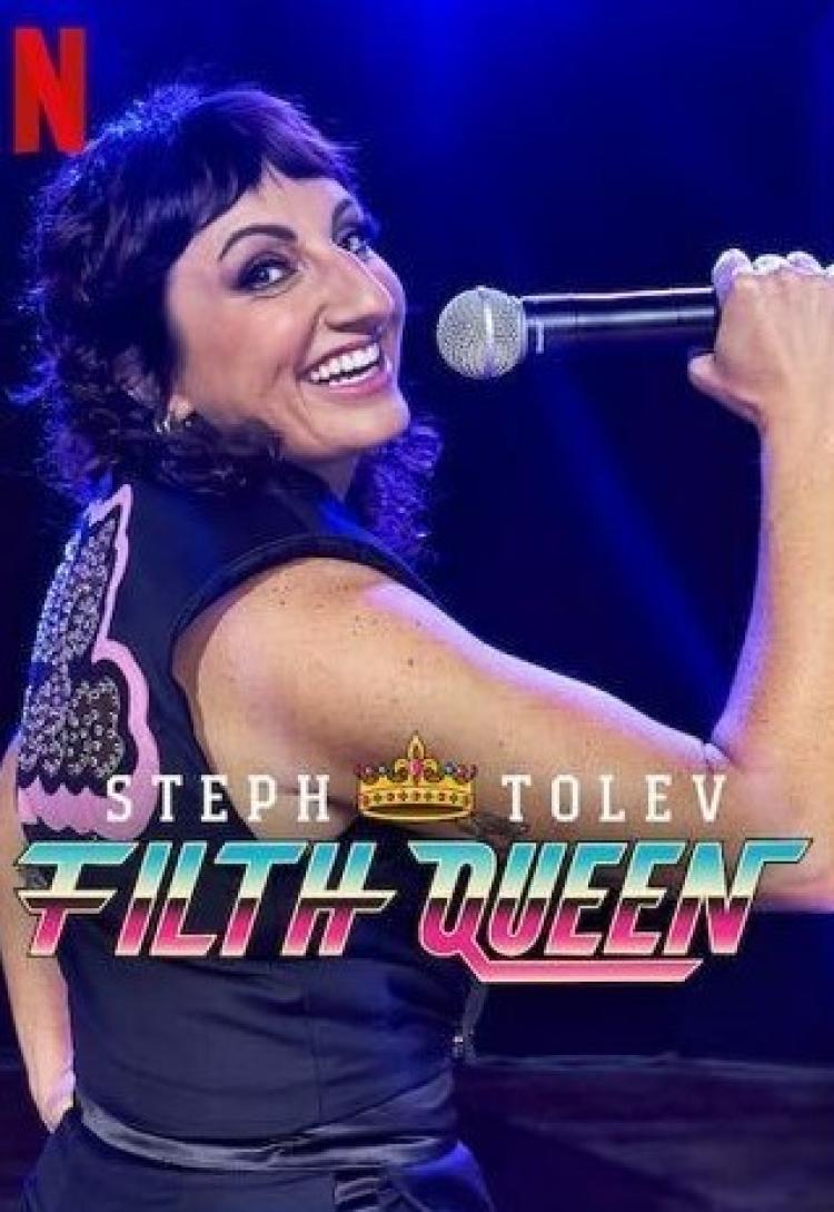 Poster of Steph Tolev: Filth Queen
