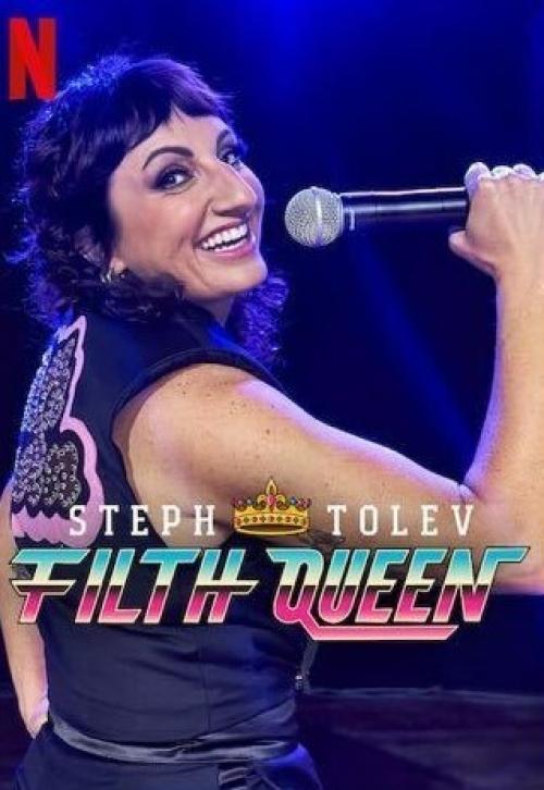 Poster of Steph Tolev: Filth Queen