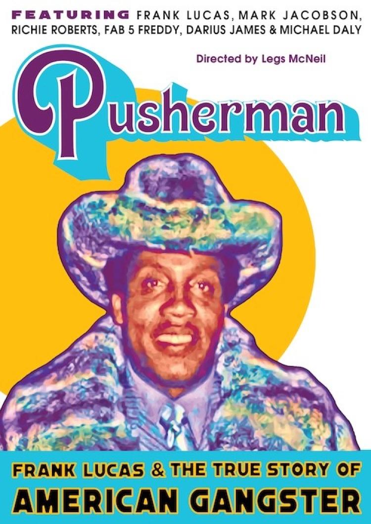 Poster of Pusherman: Frank Lucas & The True Story of American Gangster