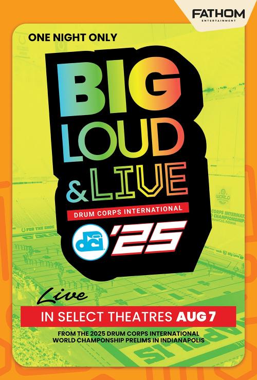 Poster of DCI 2025: Big, Loud & Live