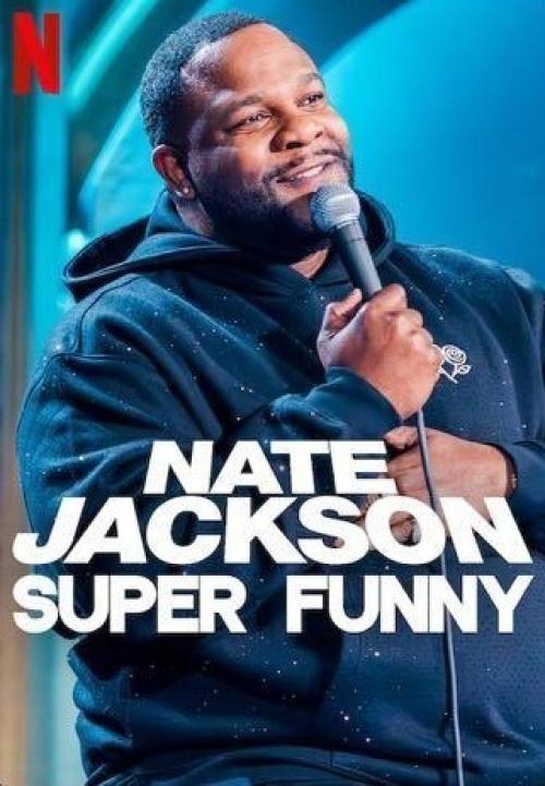 Poster of Nate Jackson: Super Funny