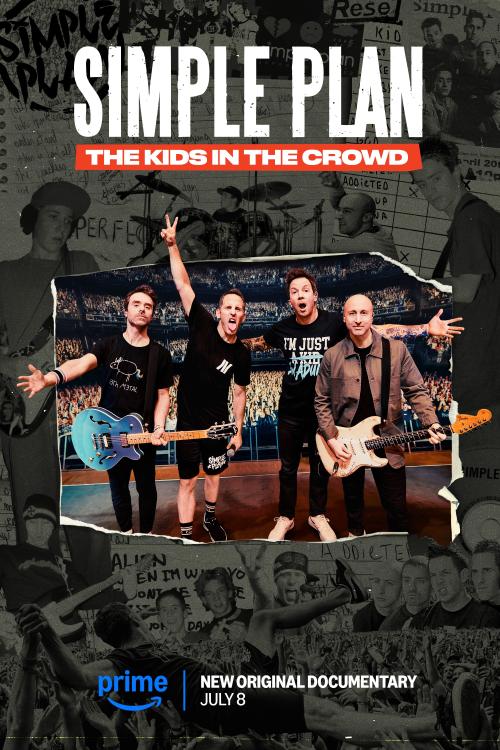 Poster of Simple Plan: The Kids in the Crowd