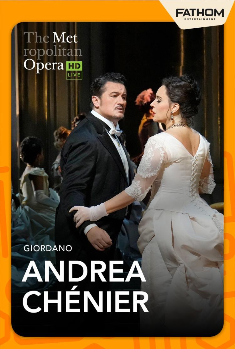 Poster of The Metropolitan Opera: Andrea Chénier