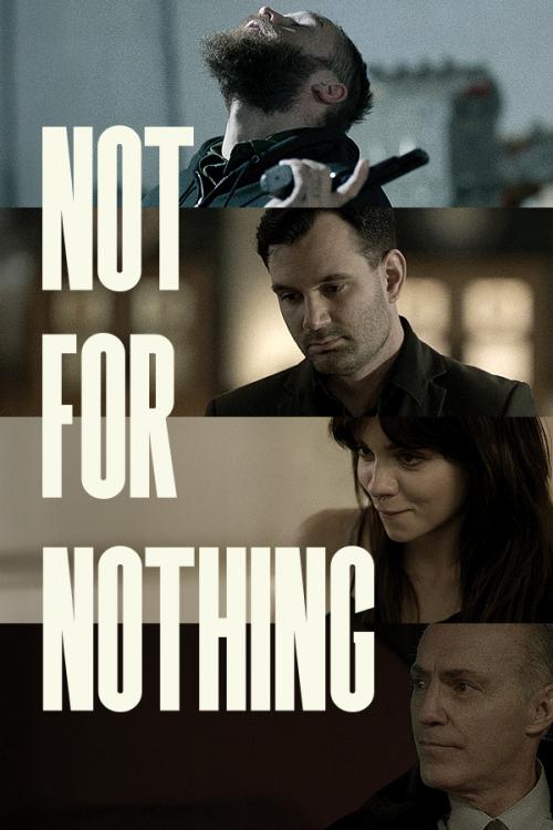 Poster of Not for Nothing