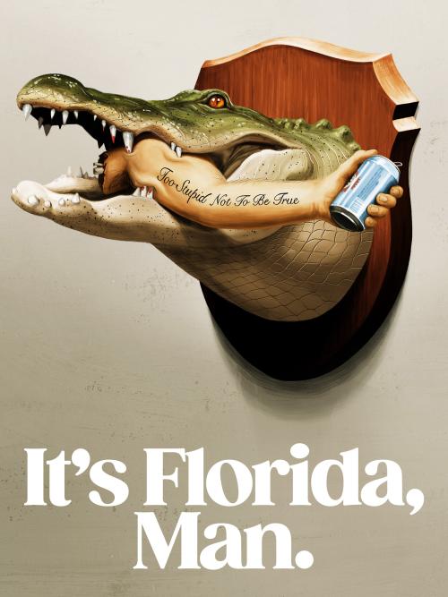Poster for Season 1 of It's Florida, Man