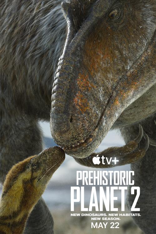 Poster for Season 2 of Prehistoric Planet