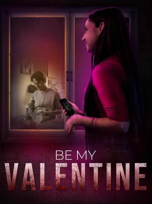 Poster of Be My Valentine