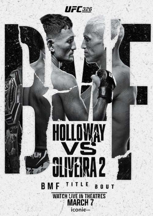 Poster of UFC 326: Holloway vs. Oliveira 2