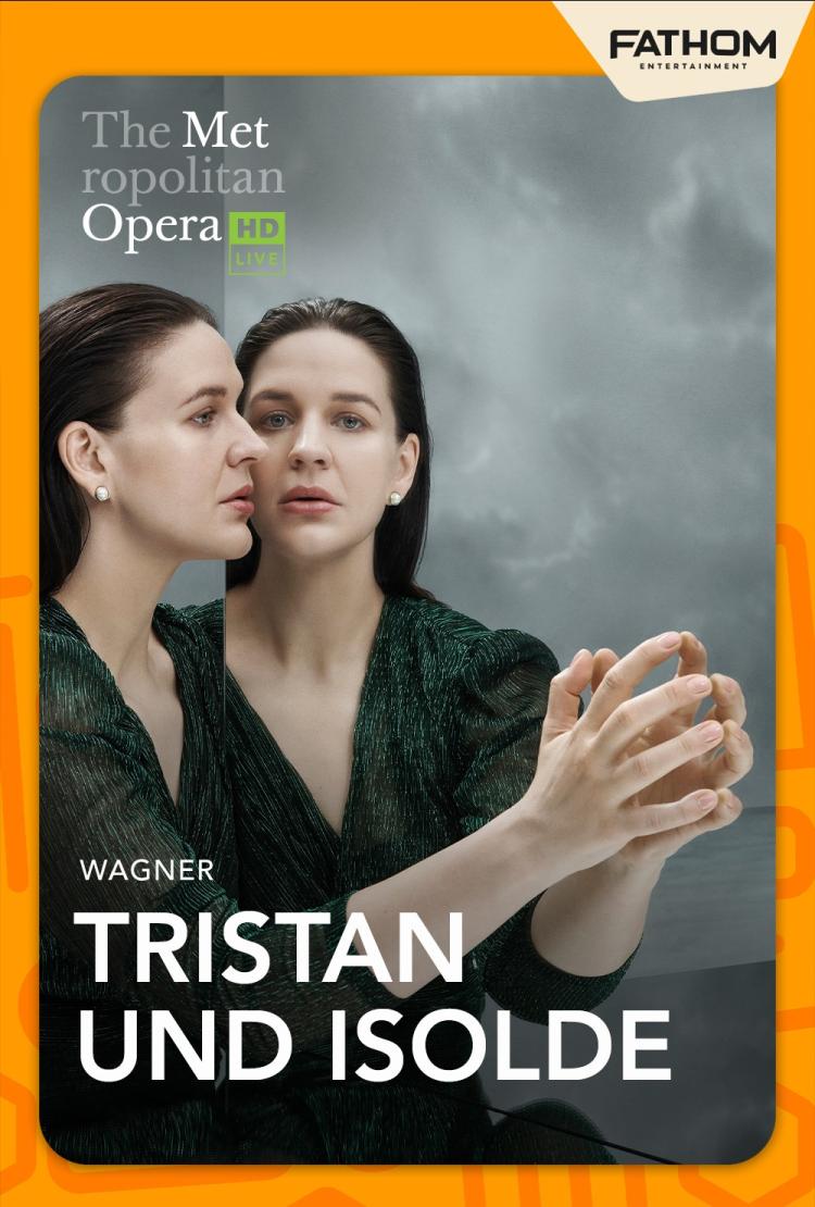 Poster of The Metropolitan Opera: Tristan und Isolde