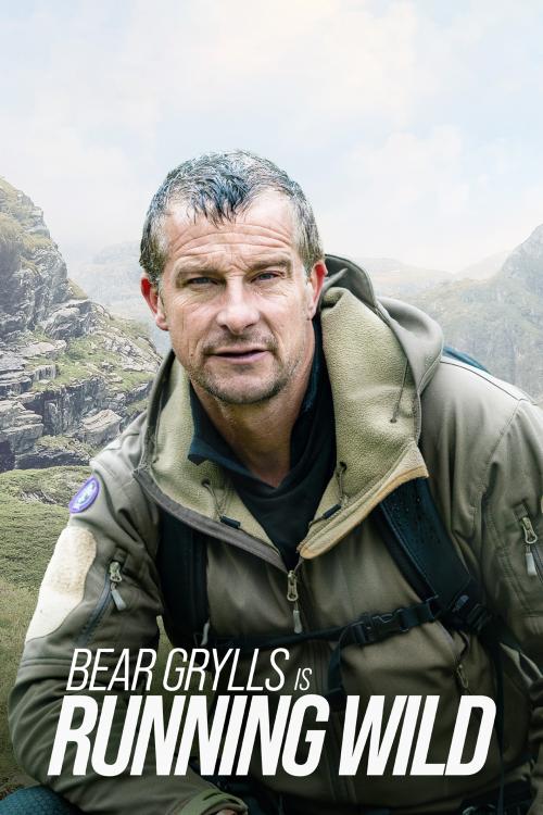 Poster for Season 1 of Bear Grylls Is Running Wild