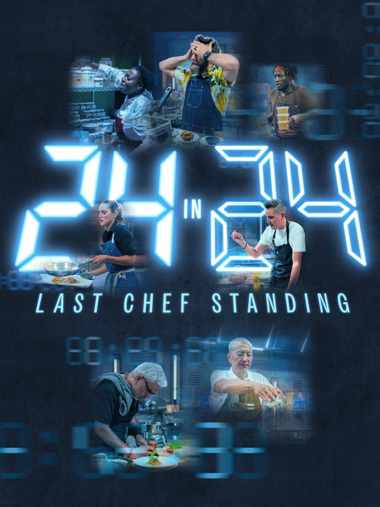 Poster for Season 1 of 24 in 24: Last Chef Standing