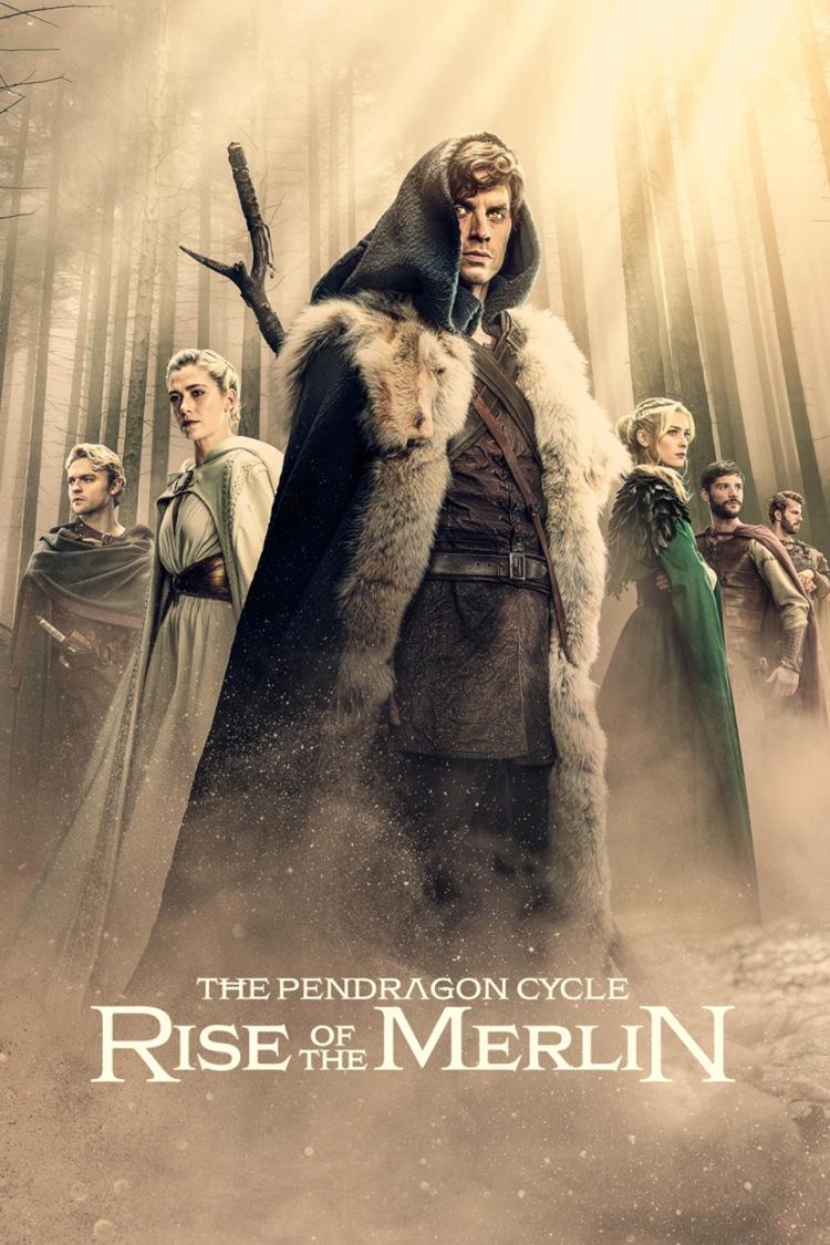 Poster for Season 1 of The Pendragon Cycle: Rise of the Merlin